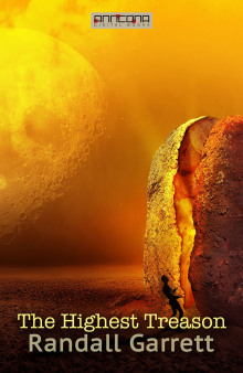 Предательство высшей пробы - Рэндалл Гаррет - Лучшие аудиокниги слушать онлайн бесплатно Новые аудиокниги mp3 (мп3) на сайте mp3-knigi-audio.com