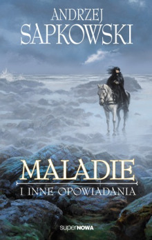 Maladie i inne opowiadania (Польский язык) - Анджей Сапковский - Лучшие аудиокниги слушать онлайн бесплатно Новые аудиокниги mp3 (мп3) на сайте mp3-knigi-audio.com