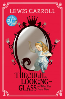 Through the Looking Glass and What Alice Found There (Английский язык) - Льюис Кэрролл - Лучшие аудиокниги слушать онлайн бесплатно Новые аудиокниги mp3 (мп3) на сайте mp3-knigi-audio.com