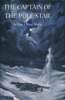 Капитан «Полярной звезды» - Артур Конан Дойл - Лучшие аудиокниги слушать онлайн бесплатно Новые аудиокниги mp3 (мп3) на сайте mp3-knigi-audio.com